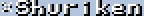 Shuriken